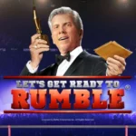 Let’s Get Ready to Rumble